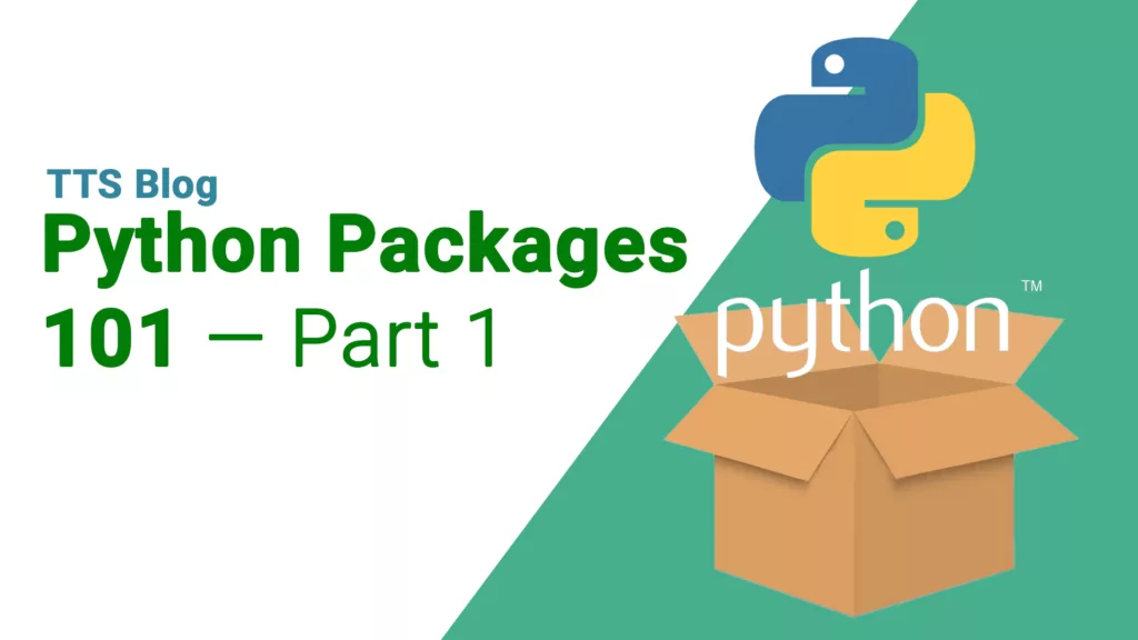 Python Packages 101 — Part 1