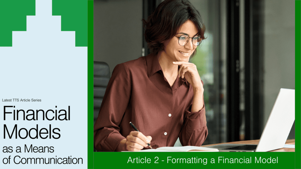 FMAAMOC - Article 2 - Formatting a Financial Model: How to make your model more intuitive