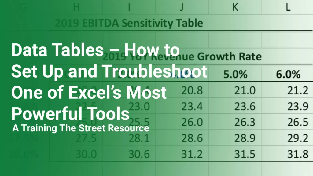 Data Tables – How to Set Up and Troubleshoot One of Excel’s Most Powerful Tools