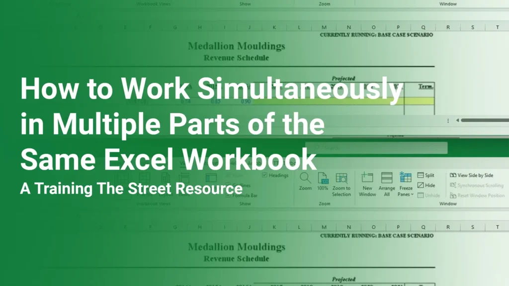 How to Work Simultaneously in Multiple Parts of the Same Excel Workbook