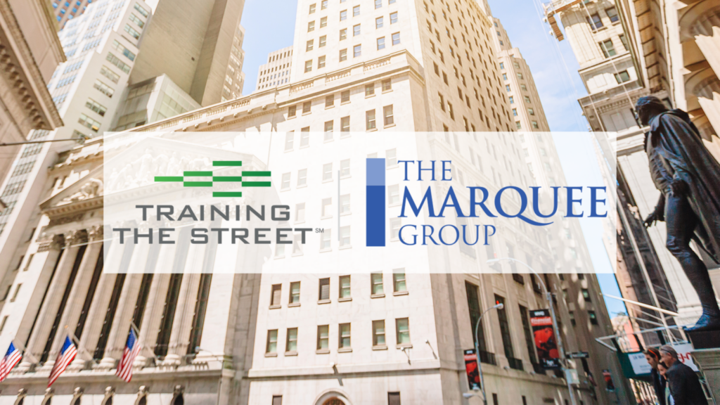 Training The Street and The Marquee Group